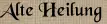 Alte Heilung