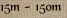 15m - 150m