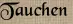 Tauchen