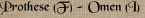Prothese (F) - Omen (I)