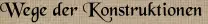 Wege der Konstruktionen