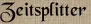 Zeitsplitter