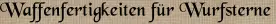 Waffenfertigkeiten für Wurfsterne