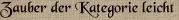Zauber der Kategorie leicht Zauber der Kategorie leicht