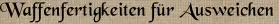 Waffenfertigkeiten für Ausweichen