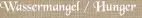 Wassermangel / Hunger