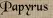 Papyrus