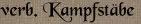 verb. Kampfstäbe