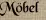 Möbel Möbel