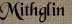 Mithglin Mithglin