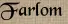 Farlom
