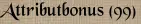 Attributbonus (99)