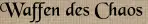 Waffen des Chaos