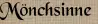 Mönchsinne