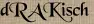 dRAKisch dRAKisch