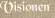Visionen