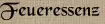 Feueressenz