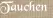 Tauchen
