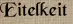 Eitelkeit Eitelkeit
