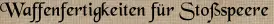 Waffenfertigkeiten für Stoßspeere