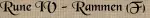 Rune IV - Rammen (F)