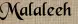 Malaleeh Malaleeh