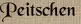 Peitschen Peitschen