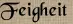 Feigheit Feigheit