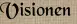 Visionen