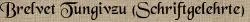 Brelvet Tungivzu (Schriftgelehrte)