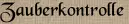 Zauberkontrolle