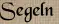 Segeln