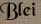 Blei Blei