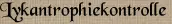 Lykantrophiekontrolle